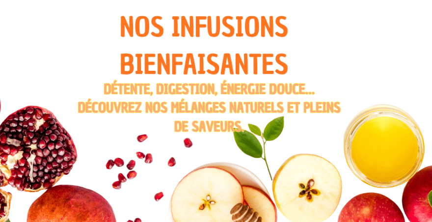 Détente, digestion, énergie douce… découvrez nos mélanges naturels et pleins de saveurs.