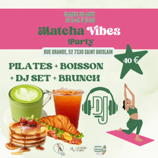 Formule complète Matcha Vibes – pilates, matcha, DJ set et brunch gourmand
